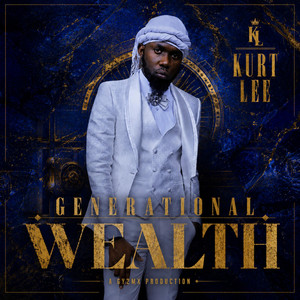 Generational Wealth by Kurt Lee, GY2MX