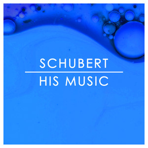 Schubert: His Music album