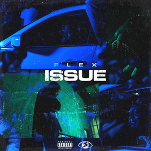 Issue by FLEX SINATRA