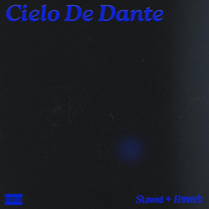 Cielo de dante (Slowed+Reverb) by Rvso