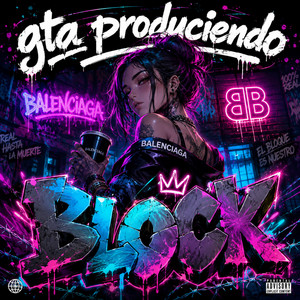 Block by gta produciendo