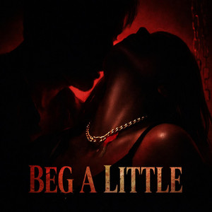 Beg A Little by Fatal Obsession