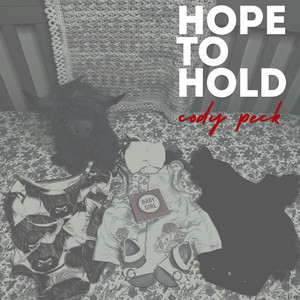 Cody Peck - Hope To Hold