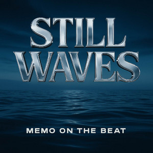 Still Waves by Memo On The Beat