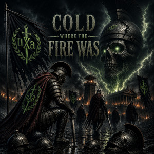 Cold where the fire was by uXa