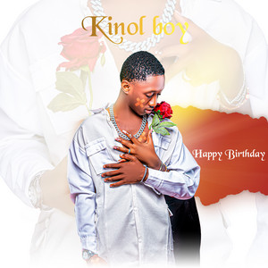 Kinol Boy - Happy Birthday