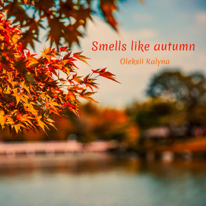 Smells like autumn