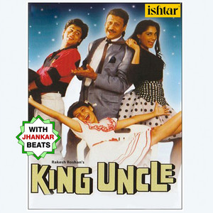 King Uncle (With Jhankar Beats) [Original Motion Picture Soundtrack] album