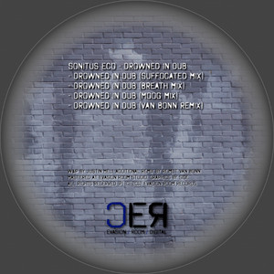 Sonitus Eco - Drowned in Dub (Van Bonn Remix)