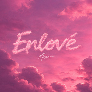 Mozarr - Enlové