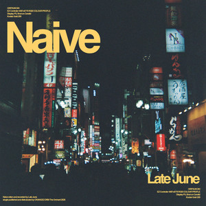 Naive by Late June