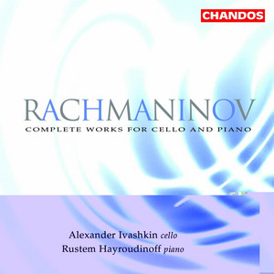 Rachmaninoff: Complete Works for Cello & Piano - Album by Sergei