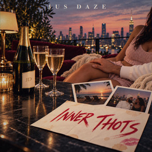 Inner Thots by Jus Daze