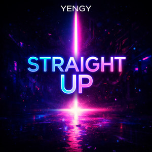 Straight Up by Yengy