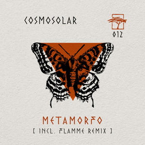Metamorfo - Flamme Remix by Cosmosolar, Flamme