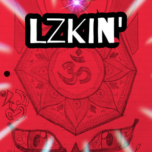 ZDXX'Z - Album by LZKin' | Spotify