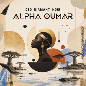 Alpha Oumar(Intro) by CTD Diamant Noir