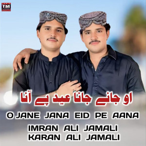 O Jane Jana Eid Pe Aana (1)