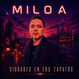 Ciudades en los Zapatos by Milo A