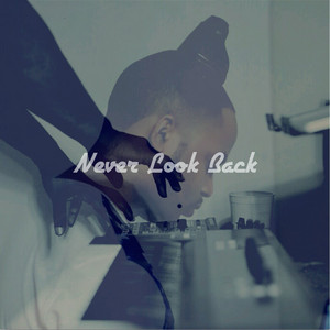 Never Look Back