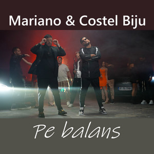 Mariano - Pe balans (feat. Costel Biju)