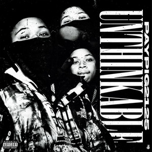 UNTHINKABLE by EBK Pig