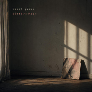BitterSweet by Sarah Grace