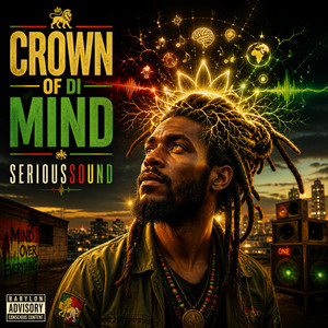 Crown of di Mind by Serioussound