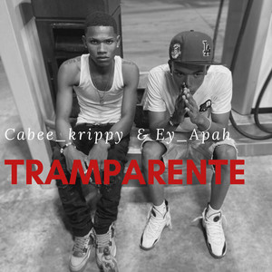 Ey Apah - TRAMPARENTE (feat. Cabee_krippy)