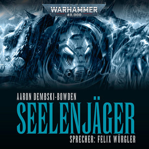 Warhammer 40.000 - Night Lords 1: Seelenjäger Audiobook