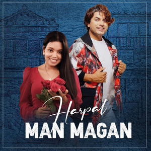Har Pal Man Magan