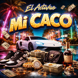 Mi Caco by El Activao
