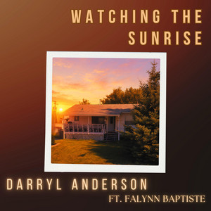 Watching The Sunrise by Darryl Anderson, Falynn Baptiste