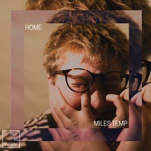 Home by Miles Temp