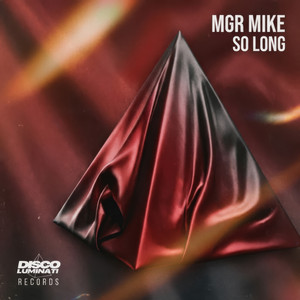 So Long by MGR MIKE