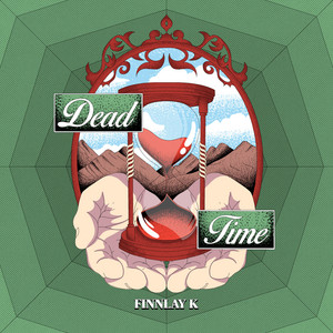 Dead Time by Finnlay K