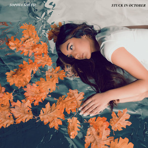 Sophia Sheth — Stuck in October album art