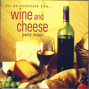 Wine and Cheese Party Music album