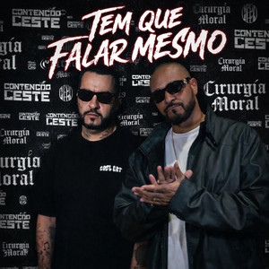 Tem Que Falar Mesmo by Contenção do Leste, Cirurgia Moral