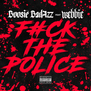 Fuck the Police (feat. Webbie) by Boosie Badazz, Webbie
