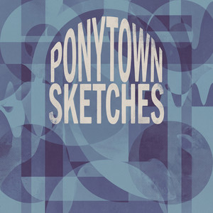 Ponytown Sketches by Zayd Mercer