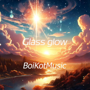 BoiKotMusic — Glass Glow