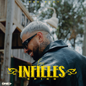 Epiko & ONE PLAY - Los Infieles