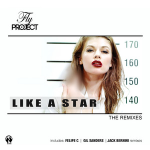 Like a Star - Gil Sanders Remix by Fly Project, Gil Sanders