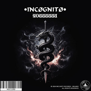 YOUUUUUU - Original Mix by •INCØGNITØ•