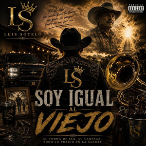 SOY IGUAL AL VIEJO by LUIS SOTELO