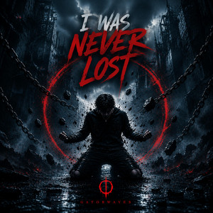 I Was Never Lost by Gatorwaves