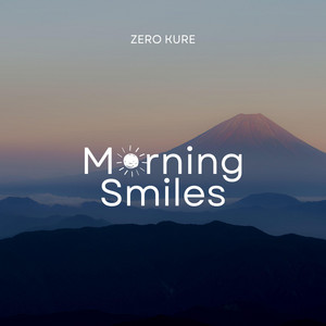 Morning smiles by Zero Kure