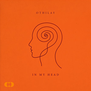 In My Head by OTHILAY