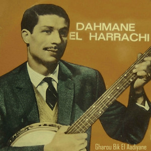Dahmane El Harrachi - Kounek Fanem